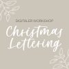 Christmas Lettering Workshop